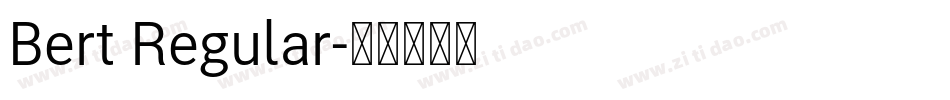 Bert Regular字体转换